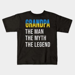 Grand Father Ukrainian Grandpa The Man The Myth The Legend - Gift for Ukrainian Dad With Roots From  Ukraine Kids T-Shirt